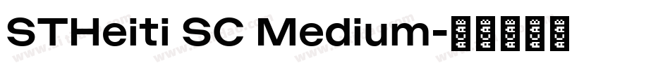 STHeiti SC Medium字体转换